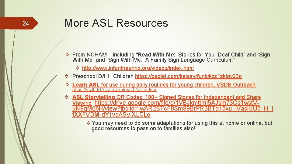 24 More ASL Resources From NCHAM – including “Read With Me: Stories for Your