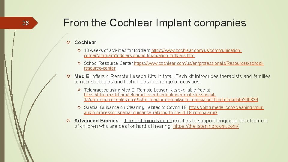 26 From the Cochlear Implant companies Cochlear 40 weeks of activities for toddlers https: