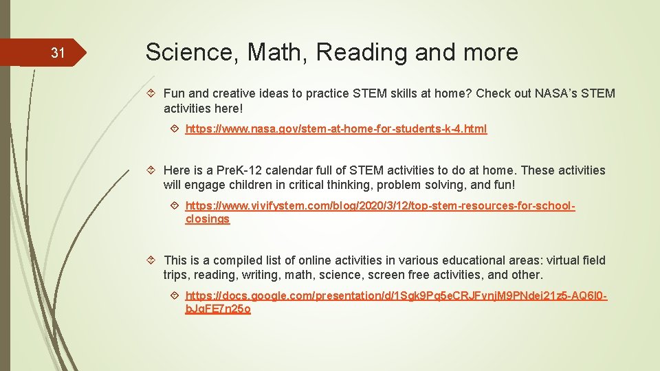 31 Science, Math, Reading and more Fun and creative ideas to practice STEM skills