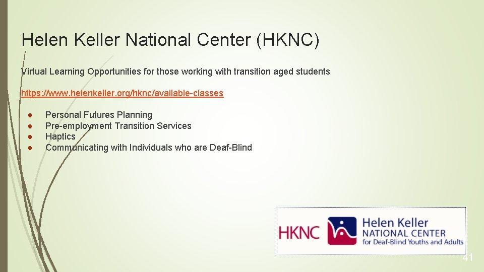 Helen Keller National Center (HKNC) Virtual Learning Opportunities for those working with transition aged