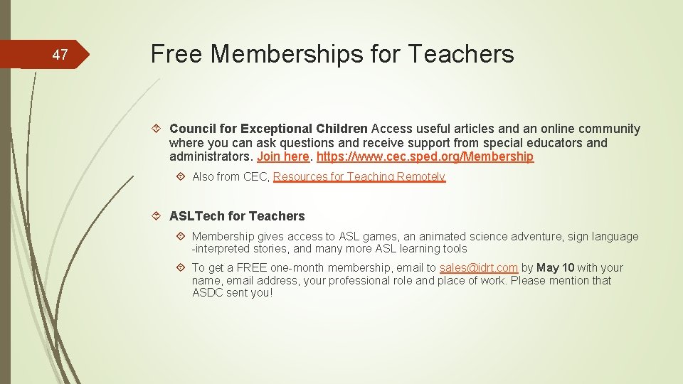 47 Free Memberships for Teachers Council for Exceptional Children Access useful articles and an