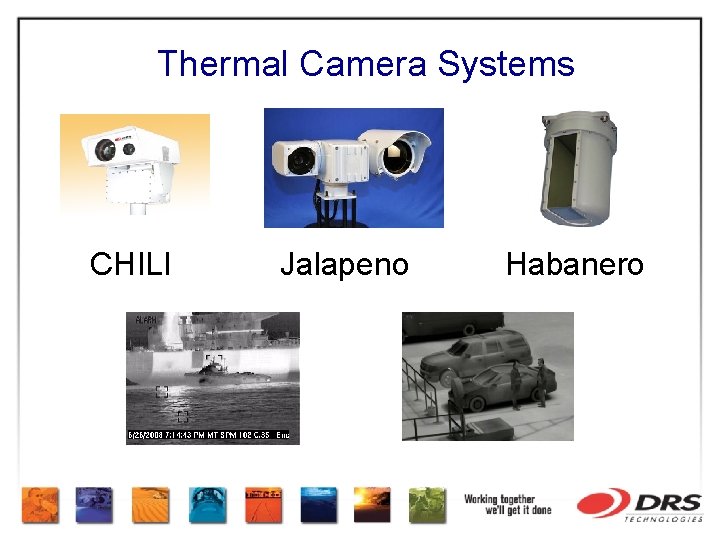 Thermal Camera Systems CHILI Jalapeno Habanero 