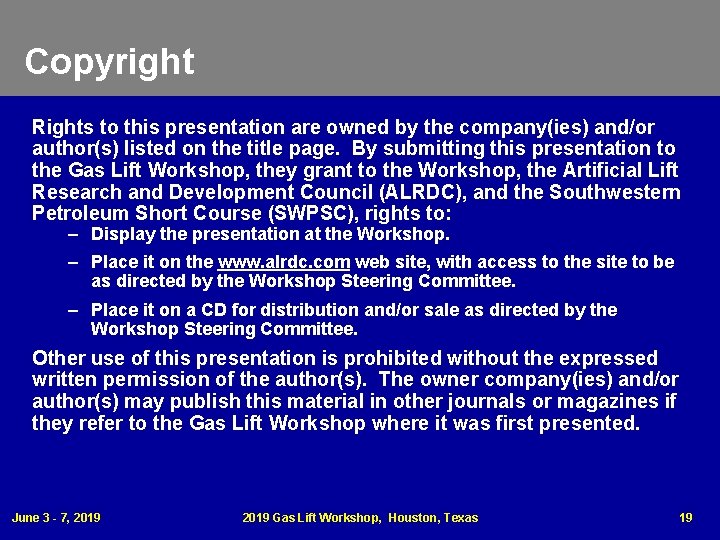 Copyright Rights to this presentation are owned by the company(ies) and/or author(s) listed on