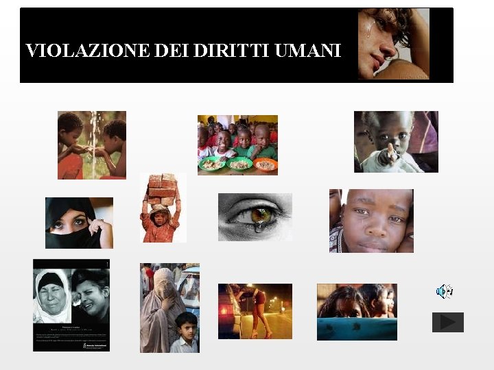 VIOLAZIONE DEI DIRITTI UMANI 