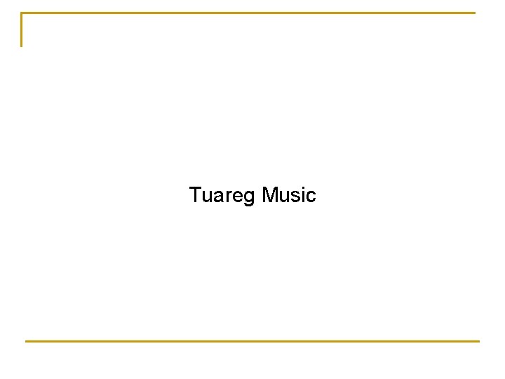 Tuareg Music 