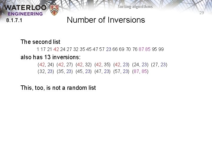 Sorting algorithms 29 Number of Inversions 8. 1. 7. 1 The second list 1