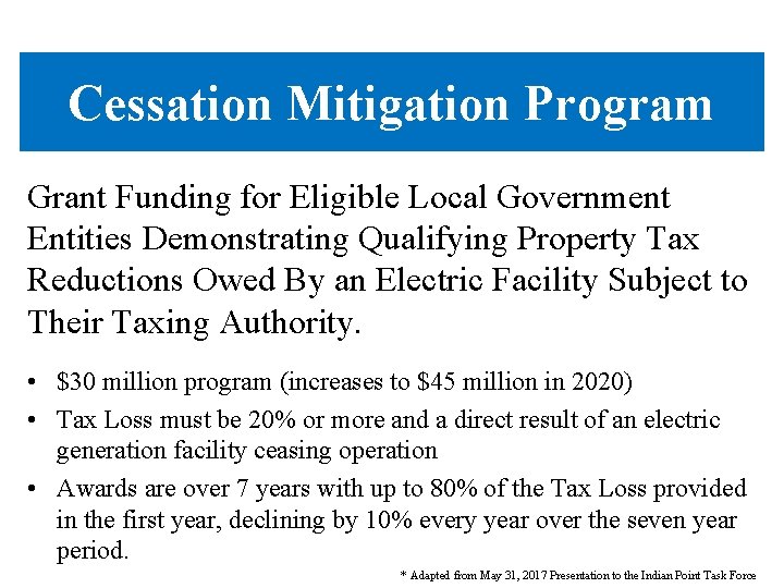 Cessation Mitigation Program Grant Funding for Eligible Local Government Entities Demonstrating Qualifying Property Tax