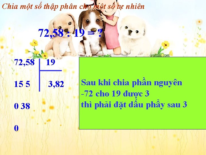 Chia một số thập phân cho một số tự nhiên 72, 58 : 19