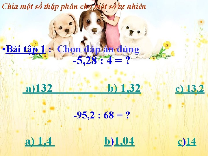 Chia một số thập phân cho một số tự nhiên • Bài tập 1