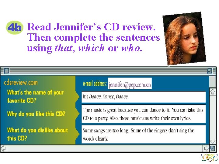4 b Read Jennifer’s CD review. Then complete the sentences using that, which or 4 b Read Jennifer’s CD review. Then complete the sentences using that, which or