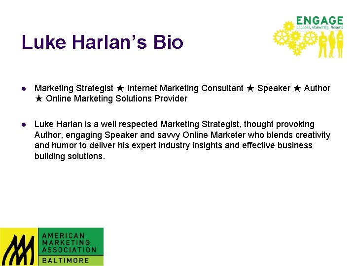Luke Harlan’s Bio l Marketing Strategist ★ Internet Marketing Consultant ★ Speaker ★ Author