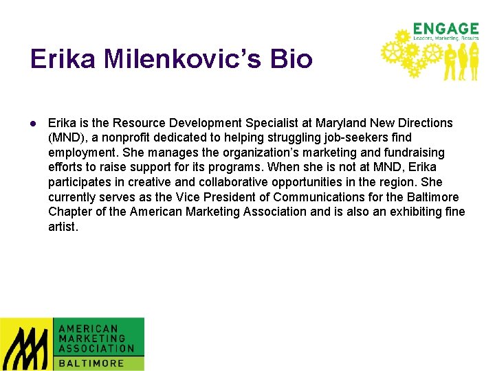 Erika Milenkovic’s Bio l Erika is the Resource Development Specialist at Maryland New Directions