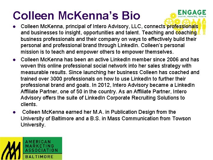 Colleen Mc. Kenna’s Bio l l l Colleen Mc. Kenna, principal of Intero Advisory,