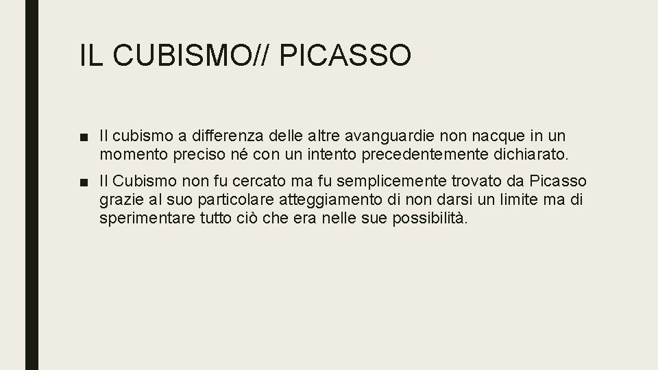 IL CUBISMO// PICASSO ■ Il cubismo a differenza delle altre avanguardie non nacque in IL CUBISMO// PICASSO ■ Il cubismo a differenza delle altre avanguardie non nacque in