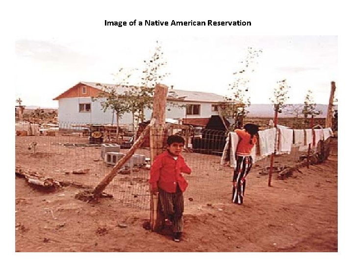 Image of a Native American Reservation 