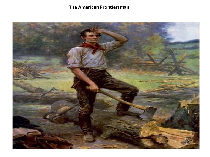 The American Frontiersman 