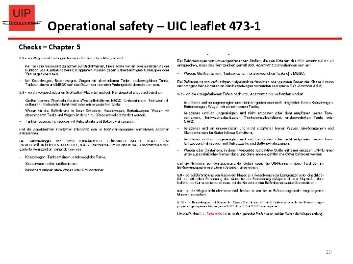 Operational safety – UIC leaflet 473 -1 Checks – Chapter 5 19 19 Operational safety – UIC leaflet 473 -1 Checks – Chapter 5 19 19