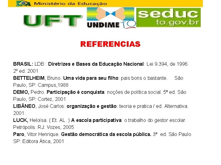 REFERENCIAS BRASIL: LDB : Diretrizes e Bases da Educação Nacional: Lei 9. 394, de