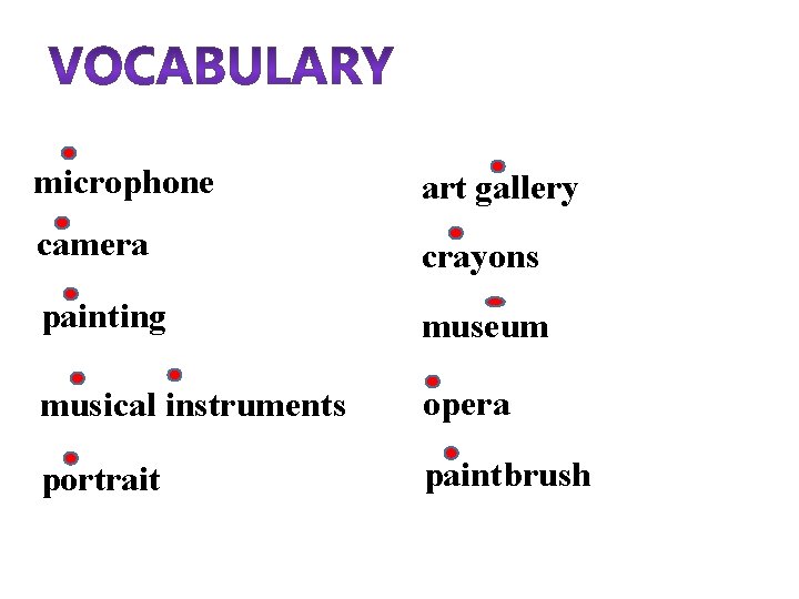microphone art gallery camera crayons painting museum musical instruments opera portrait paintbrush microphone art gallery camera crayons painting museum musical instruments opera portrait paintbrush