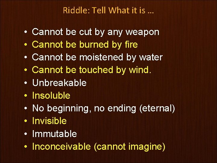 Riddle: Tell What it is … • • • Cannot be cut by any Riddle: Tell What it is … • • • Cannot be cut by any