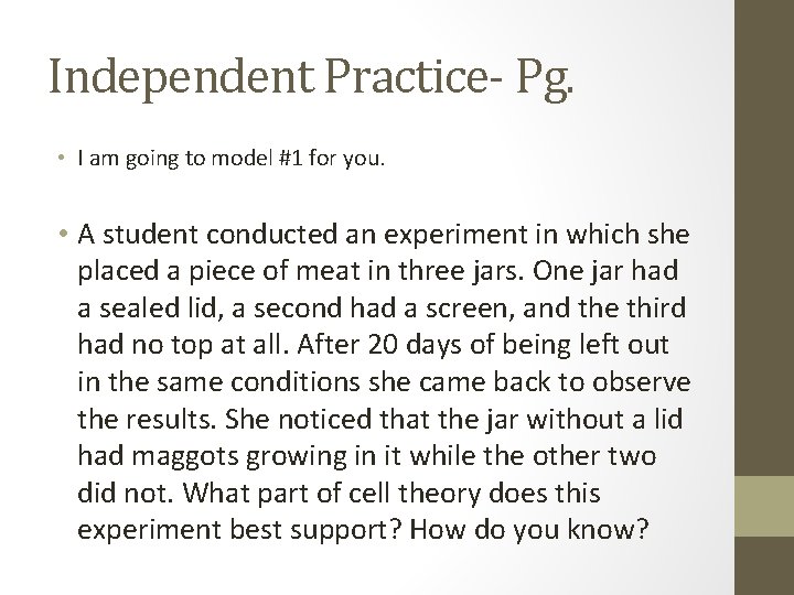 Independent Practice- Pg. • I am going to model #1 for you. • A