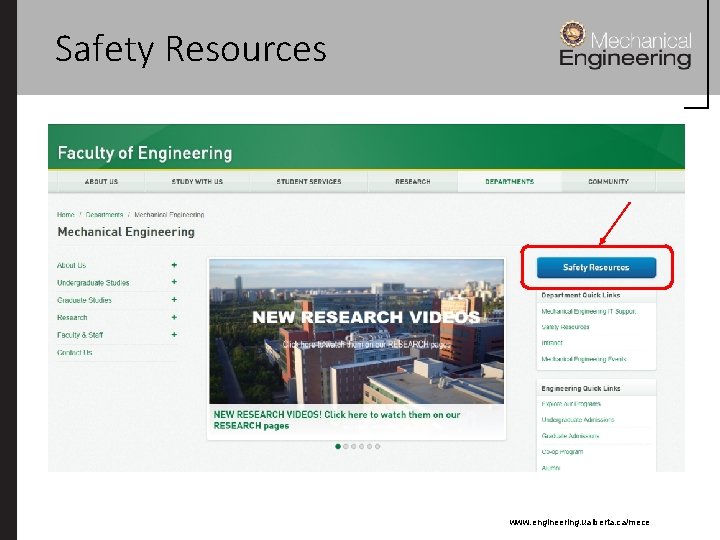 Safety Resources www. engineering. ualberta. ca/mece 