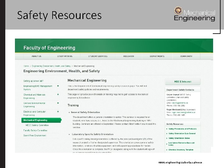 Safety Resources www. engineering. ualberta. ca/mece 