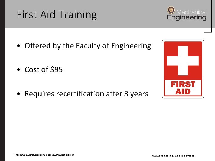 First Aid Training • Offered by the Faculty of Engineering • Cost of $95