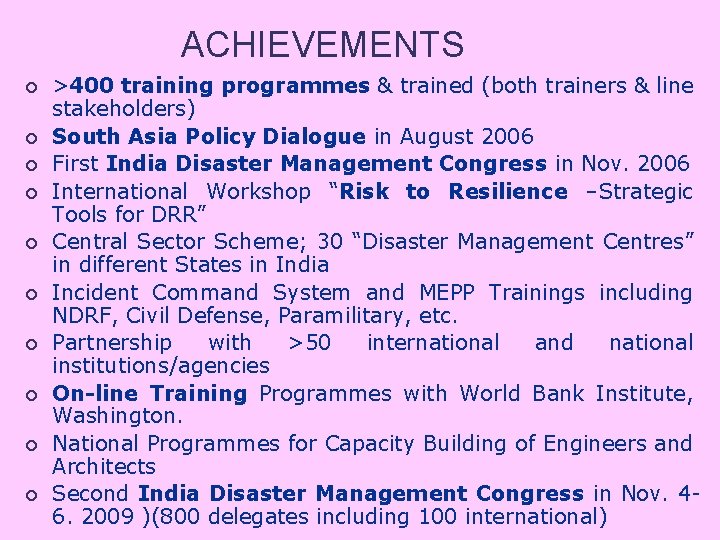 ACHIEVEMENTS ¡ ¡ ¡ ¡ ¡ >400 training programmes & trained (both trainers &