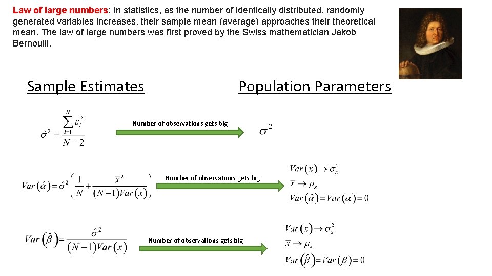 Law of large numbers: In statistics, as the number of identically distributed, randomly generated