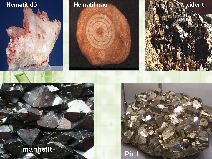 Hematit đỏ manhetit Hematit nâu xiderit Pirit 