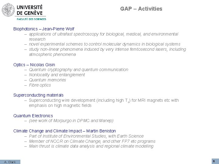 GAP – Activities Biophotonics – Jean-Pierre Wolf – applications of ultrafast spectroscopy for biological,