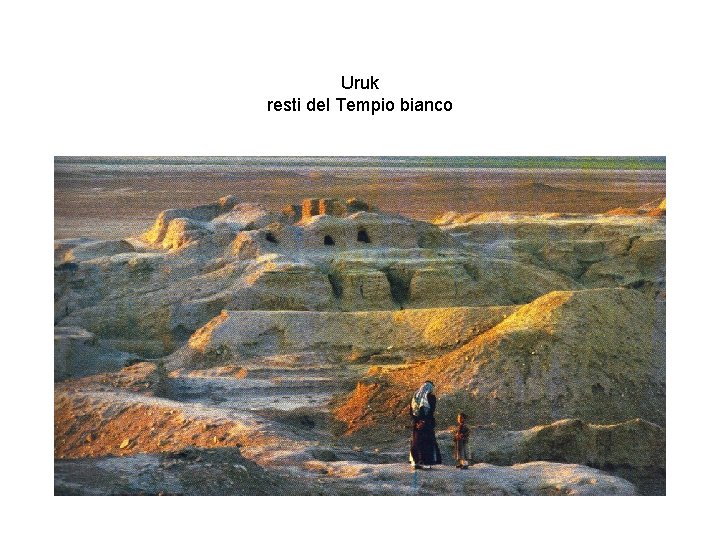 Uruk resti del Tempio bianco 