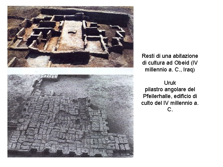Resti di una abitazione di cultura ad Obeid (IV millennio a. C. , Iraq)