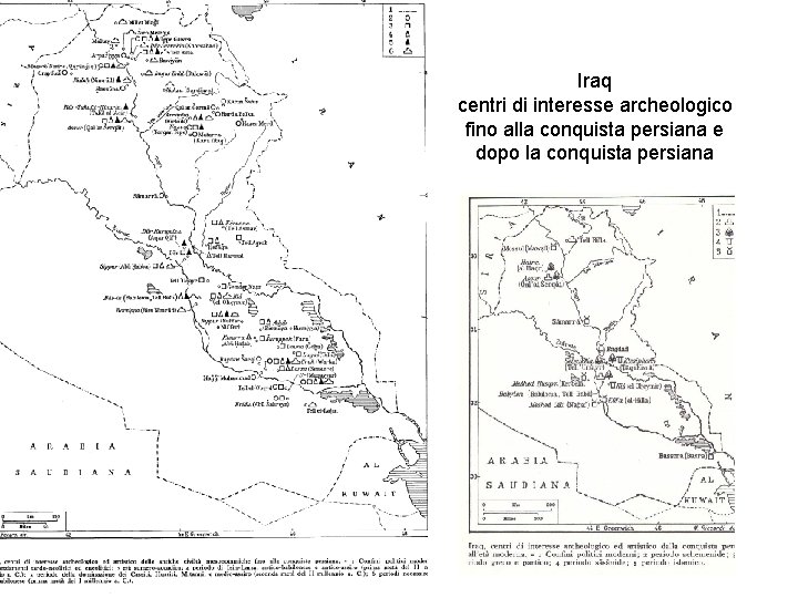 Iraq centri di interesse archeologico fino alla conquista persiana e dopo la conquista persiana