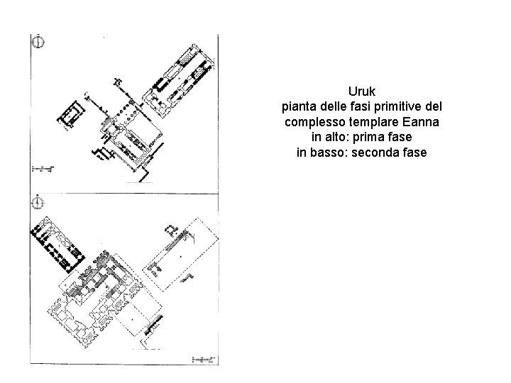 Uruk pianta delle fasi primitive del complesso templare Eanna in alto: prima fase in