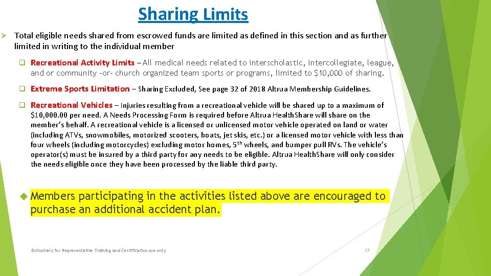 Sharing Limits Ø Total eligible needs shared from escrowed funds are limited as defined