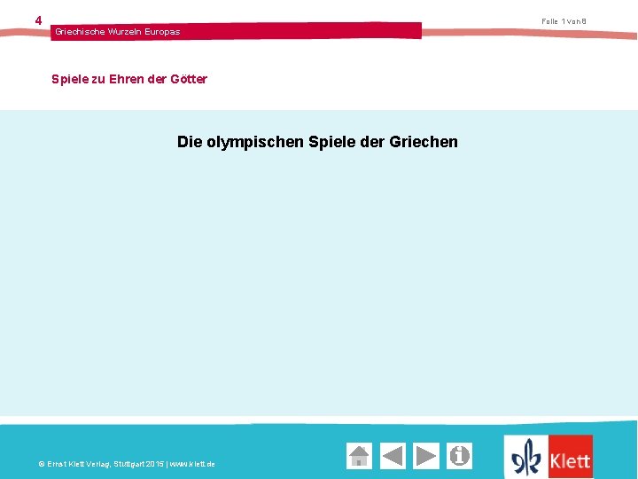 4 Folie 1 von 8 Griechische Wurzeln Europas Spiele zu Ehren der Götter Die