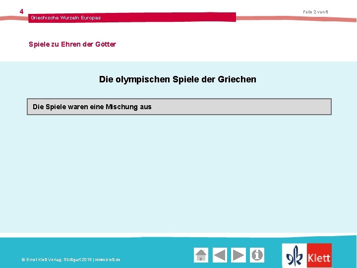 4 Folie 2 von 8 Griechische Wurzeln Europas Spiele zu Ehren der Götter Die