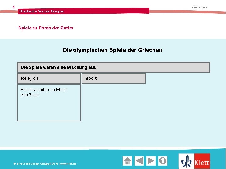 4 Folie 5 von 8 Griechische Wurzeln Europas Spiele zu Ehren der Götter Die