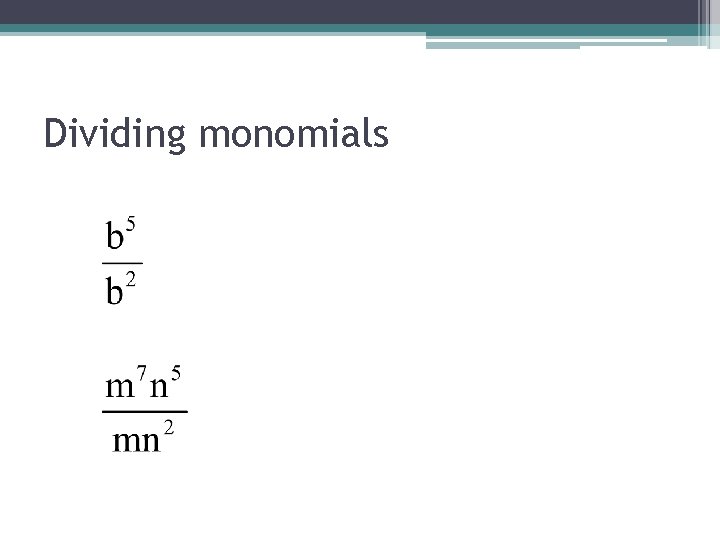 Dividing monomials 