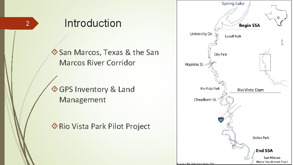 2 Introduction San Marcos, Texas & the San Marcos River Corridor GPS Inventory &