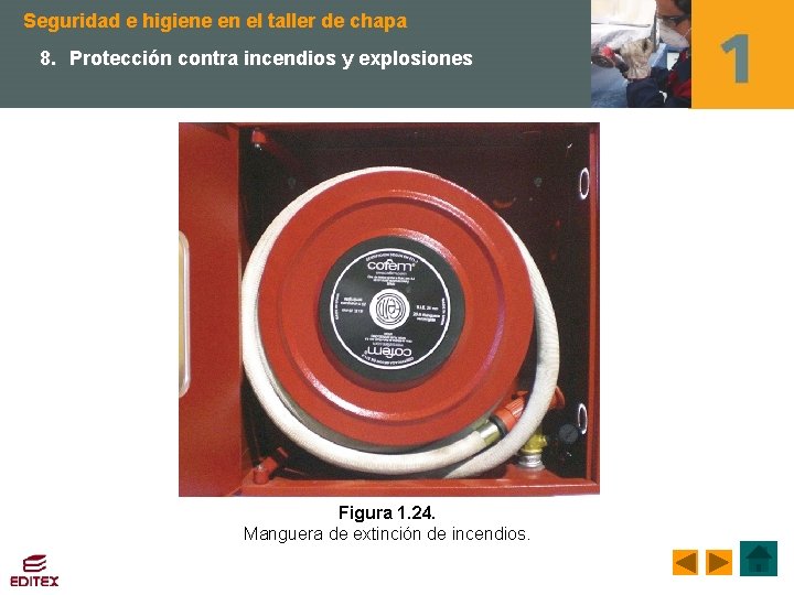 Seguridad e higiene en el taller de chapa 8. Protección contra incendios y explosiones