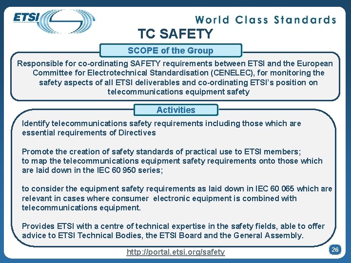 TC SAFETY SCOPE of the Group Responsible for co-ordinating SAFETY requirements between ETSI and