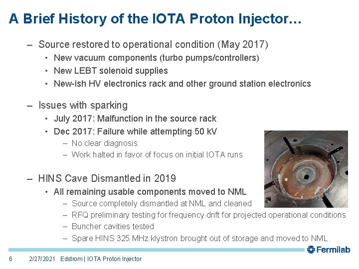A Brief History of the IOTA Proton Injector… – Source restored to operational condition A Brief History of the IOTA Proton Injector… – Source restored to operational condition
