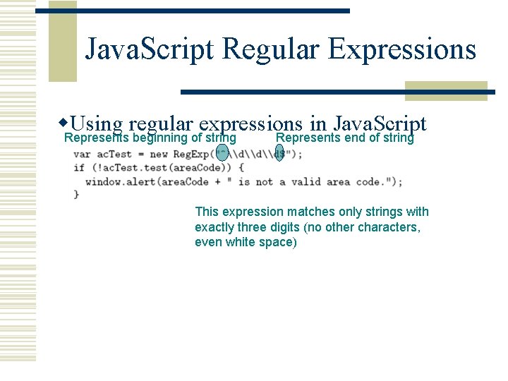 Java. Script Regular Expressions w. Represents Using regular expressions in Java. Script beginning of