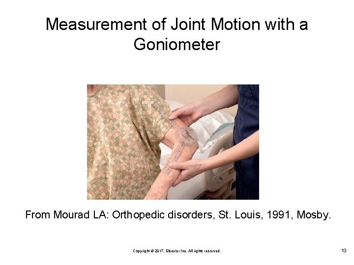 Measurement of Joint Motion with a Goniometer From Mourad LA: Orthopedic disorders, St. Louis,