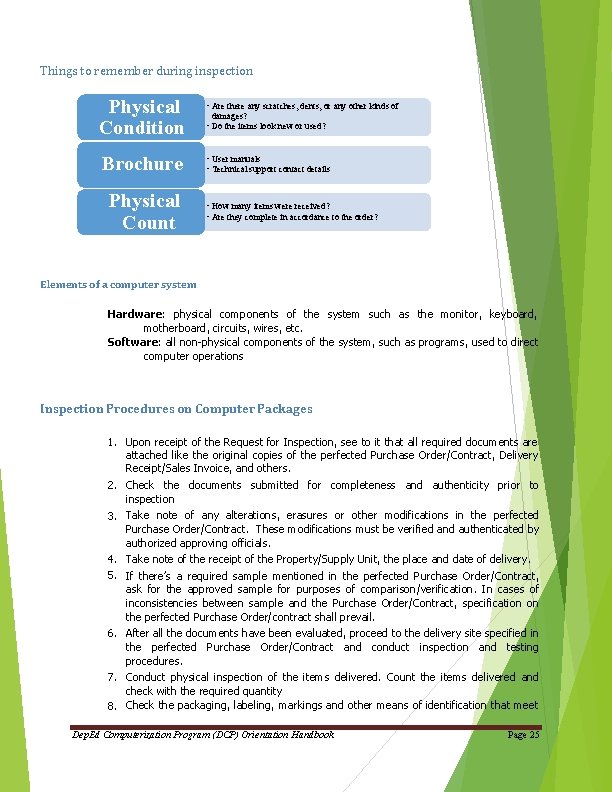 Things to remember during inspection Physical Condition Brochure Physical Count • Are there any