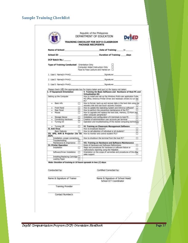 Sample Training Checklist Dep. Ed Computerization Program (DCP) Orientation Handbook Page 37 