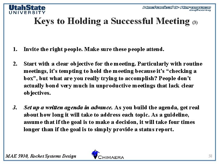 Keys to Holding a Successful Meeting (3) 1. Invite the right people. Make sure